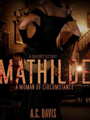 cover image of Mathilde, a Woman of Circumstance